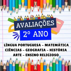 2º ANO - AVALIAÇÕES PRONTAS - BNCC 2024