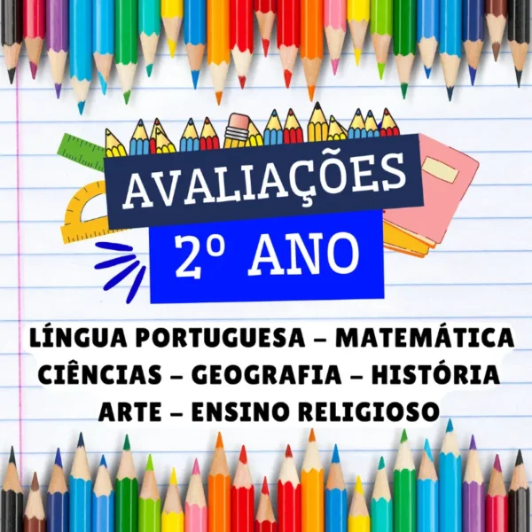 2º ANO - AVALIAÇÕES PRONTAS - BNCC 2024