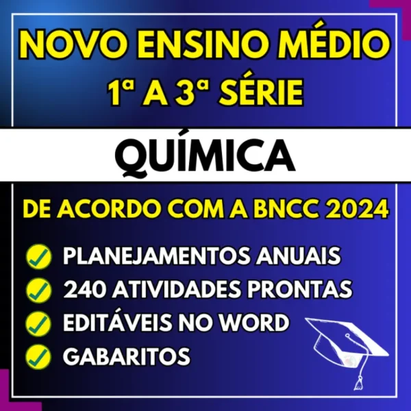 QUÍMICA - Planejamentos e Atividades - Novo Ensino Médio 2024