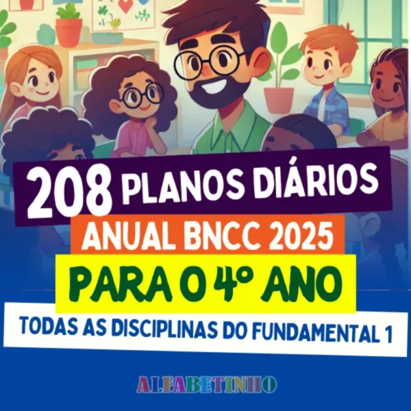 PLANOS DIÁRIOS - 4º ANO FUNDAMENTAL - BNCC 2025